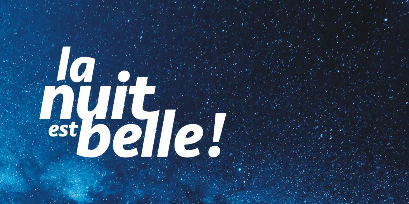 La nuit est belle